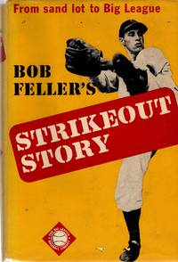 image of Bob Feller's Strickeout Story
