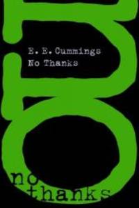 No Thanks by E. E. Cummings - 1998-06-06