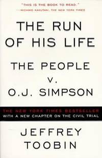 image of The Run of His Life : The People V. O. J. Simpson