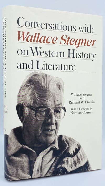 Conversations with Wallace Stegner on Western History and Literature