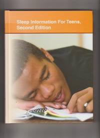 Sleep Information for Teens, 2nd Ed. by Siva Ganesh Maharaja, editor - 2018