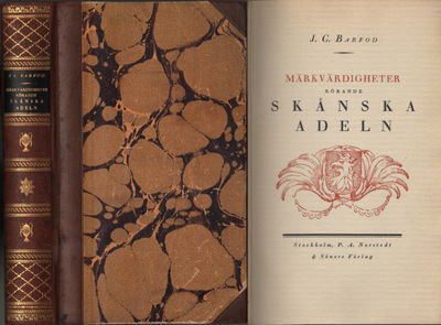 MÄRKVÄRDIGHETER RÖRANDE SKÅNSKA ADELN.