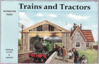 Trains and Tractors by Ellis, Hamilton - 1957