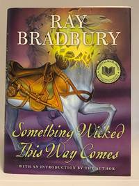 SOMETHING WICKED THIS WAY COMES by RAY BRADBURY