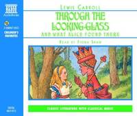 Through the Looking Glass and What Alice Found There