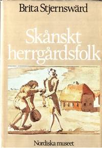 Skånskt herrgårdsfolk.