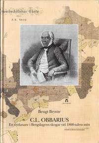 C. L. Obbarius. En nydanare i Bergslagens skogar…