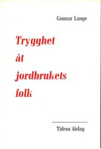 Trygghet åt jordbrukets folk.