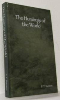 The Humbugs of the World  An Account of humbugs,…