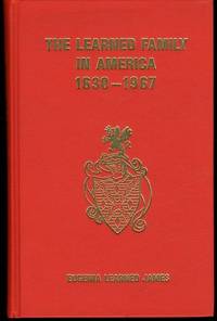 THE LEARNED FAMILY IN AMERICA 1630-1967
