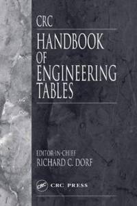 CRC Handbook of Engineering Tables (Electrical Engineering Handbook) by Dorf, Richard C - 2003