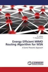 Energy Efficient Mimo Routing Algorithm for Wsn