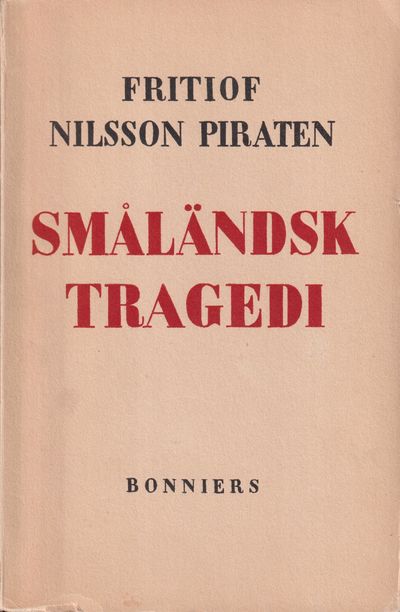 Småländsk tragedi. [Utg. av] Albert Bonniers…