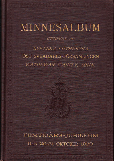 Minnesalbum utgifvet af Svenska Lutherska Öst…