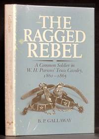 image of Ragged Rebel: A Common Soldier in W.H. Parson's Texas Cavalry, 1861-1865