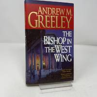 The Bishop in the West Wing: A Bishop Blackie Ryan