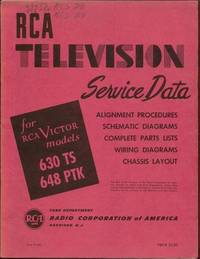 RCA Television Service Data for RCA Victor Models 630 TS, 648 PTK