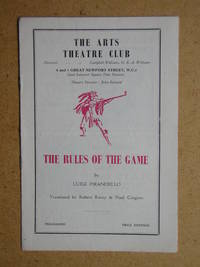 The Rules Of The Game By Luigi Pirandello. Theatre Programme. by The Arts Theatre Club - 1950