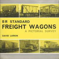 cover of BR Standard Freight Wagons: A Pictorial Survey