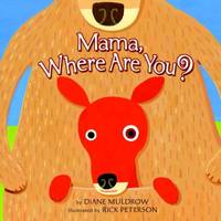 Mama, Where Are You?