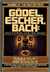 Godel, Escher, Bach: an Eternal Golden Braid