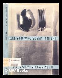 All you who sleep tonight : poems