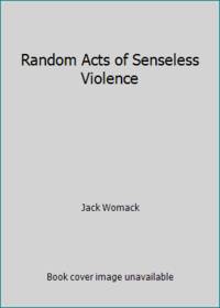 cover of Random Acts of Senseless Violence