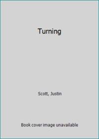 Turning by Scott, Justin - 1978