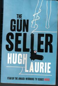 Gun Seller by Hugh Laurie - Paperback - Later Printing - 2009 - from Ye Old Bookworm (SKU: 14521)
