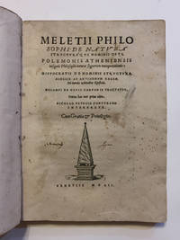 [MEDICINE, CARDIOVASCULAR CIRCULATION]. MELETIUS: De Natura Structuraque Hominis opus. POLEMON of Laodicea: Naturae signorum interpretationis. HIPPOCRATES: De Hominis structura. DIOCLES of Carystos: De tuenda valetudine epistola. MELAMPUS: De nevis corporis tractatus by Meletius of Tiberiopolis - 1552