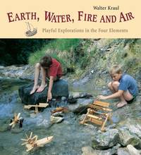 Earth, Water, Fire and Air: Playful Explorations in the Four Elements