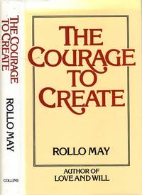 Courage to Create by May, Rollo - 1977