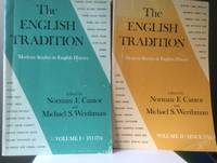 The English Tradition (Two Volume Set) by Edited by Norman F Cantor and Michael S Werthman - 1967