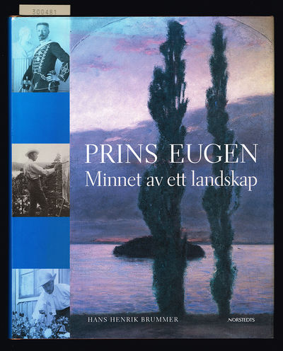 Prins Eugen. Minnet av ett landskap.