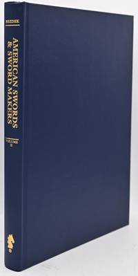 [MILITARY] AMERICAN SWORDS & SWORD MAKERS VOLUME II