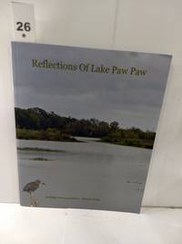 Reflections of Lake Paw Paw by Dennis King - 2011