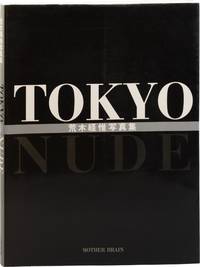 [Nobuyoshi Araki] Tokyo Nude (First Edition)