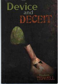 DEVICE AND DECEIT