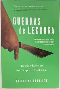 Guerras de lechuga, trabajo y lucha en los campos de California