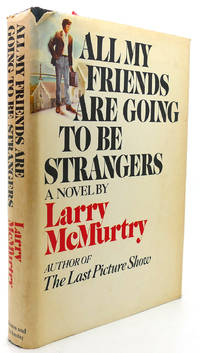 image of ALL MY FRIENDS ARE GOING TO BE STRANGERS