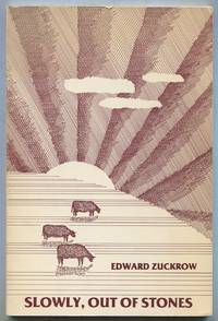 Slowly, Out of Stones