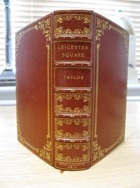 LEICESTER SQUARE; ITS ASSOCIATES AND ITS WORTHIES.