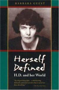 Herself Defined : H. D. and Her World