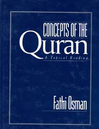CONCEPTS OF THE QURAN A Topical Reading