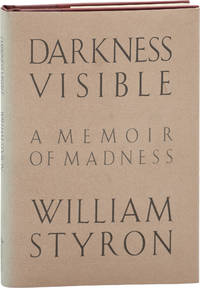 Darkness Visible: A Memoir of Madness (First Edition)