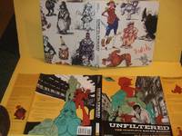 UNFILTERED:  The Complete RALPH BAKSHI: The Force Behind Fritz the Cat, Mighty Mouse, Cool World, and Heavy Traffic (inc. Wizards; Coonskins; Lord of the Rings; Filmography; etc)( Cartoons / Animation ) by Gibson, Jon M; Chris McDonnell; Foreword By Quentin Tarantino; Afterword By Ralph Bakshi - 2008