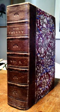 The Galaxy: An Illustrated Magazine of Entertaining Reading, Volume III: January 1, 1867 - April...