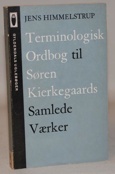 Terminologisk Ordbog til Sørens Kierkegaards…