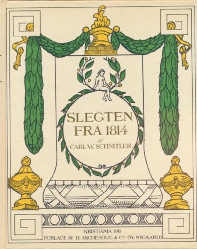 Slegten fra 1814. Studier over norsk…