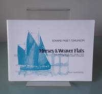 cover of Mersey & Weaver Flats: The Sailing, River and Canal Flats of North-West England